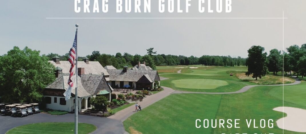 Crag Burn Golf Club | Course Vlog – Part One