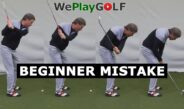 Golf beginner mistake: Don't go down on the golf ball