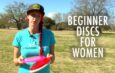 Beginner Discs for Women