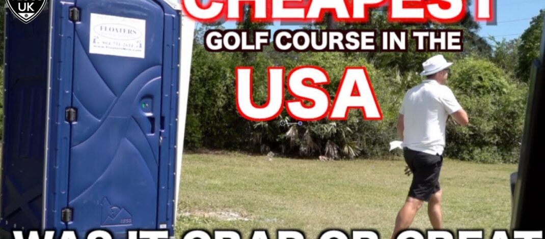 CHEAPEST GOLF COURSE  IN THE USA 33 DOLLARS AND BUGGY